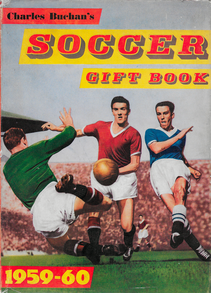 Charles Buchan’s Soccer Gift Book 1959 – 60