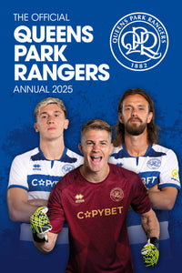 The Official Queens Park Rangers FC Annual 2025