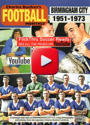 Birmingham City F.C. 1951-1973 Through The Pages of Charles Buchan's Football Monthly