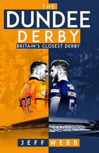 The Dundee Derby: Britain's Closest Derby