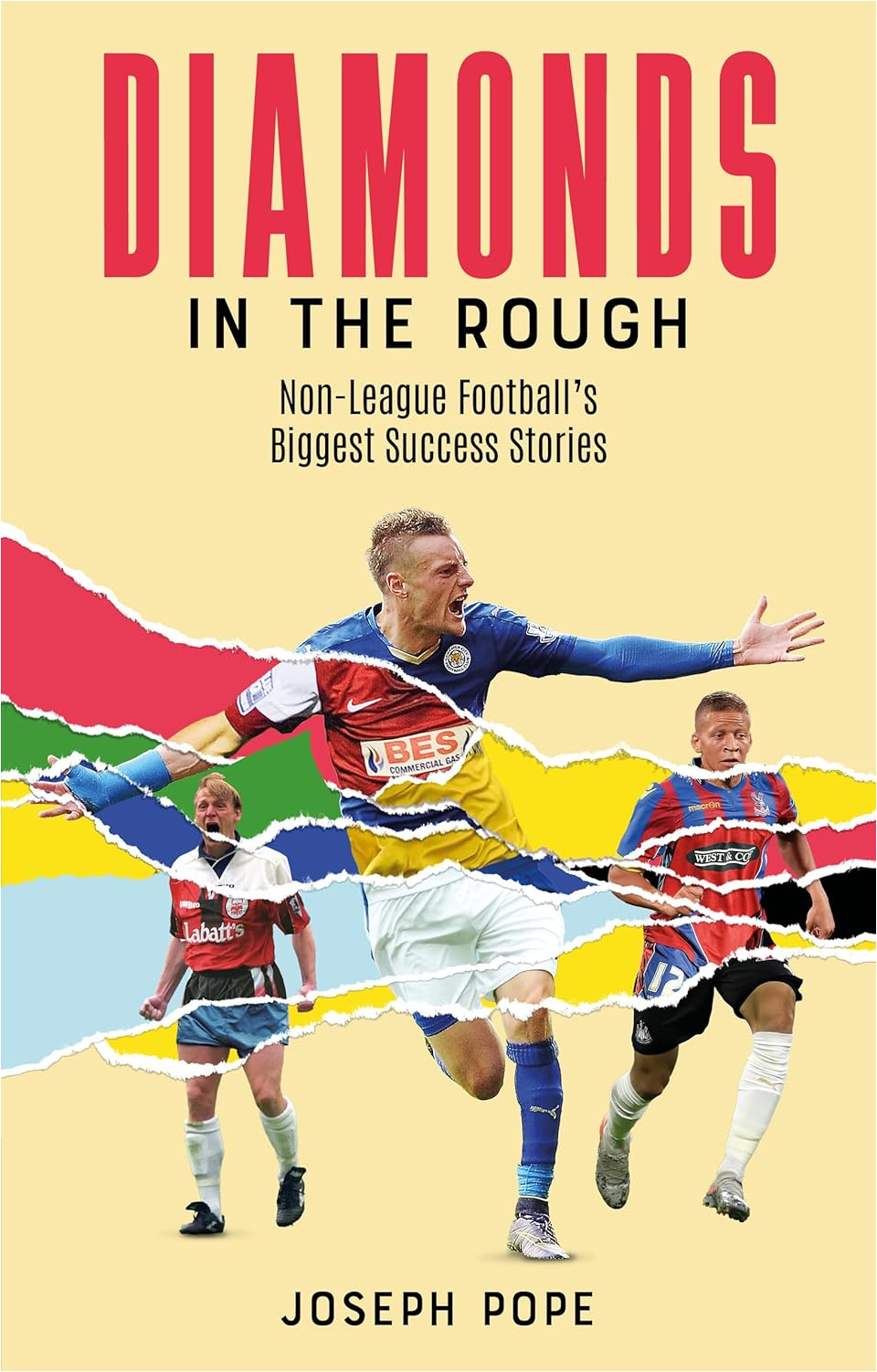 Diamonds in the Rough: Non-League Football's Biggest Success Stories