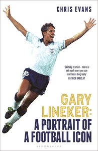 Gary Lineker: A Portrait of a Football Icon