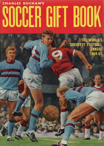 Charles Buchan’s Soccer Gift Book 1964 - 65