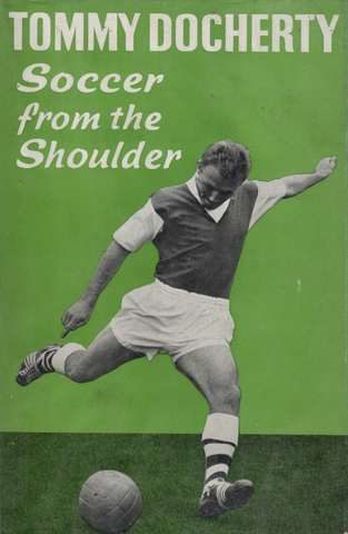 Tommy Docherty Soccer from the Shoulder