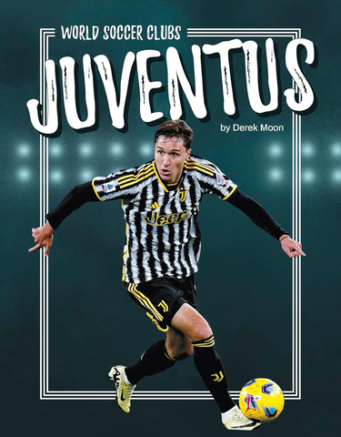 Juventus (World Soccer Clubs Series) : Publication date: January 1, 2025