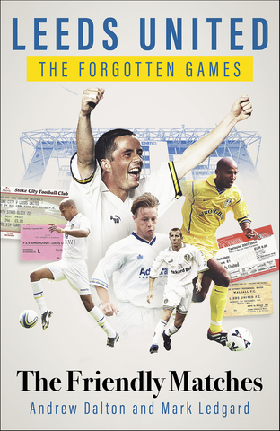 Leeds United The Forgotten Game. Publication date: June 10, 2024