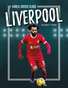 Liverpool (World Soccer Clubs Series) : Publication date: January 1, 2025