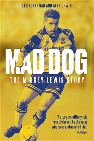 Mad Dog: The Mickey Lewis Story