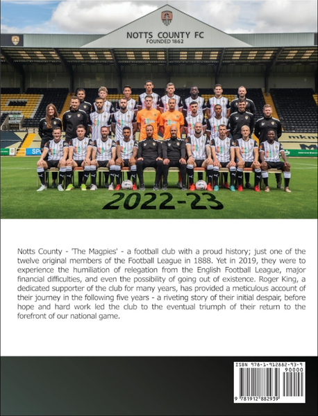 Notts County The Magpies: Followed by a turbulent EFL season