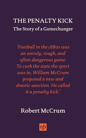 In the 1880s, football was a violent and frequently hazardous sport. Consequently, a passionate amateur custodian in Co. Armagh, Northern Ireland, and heir to a linen fortune, William McCrum, suggested a novel and harsh punishment: a penalty kick that would chastise anyone—as well as their team—for breaking the rules. 'The Irishman's Motion' was first rejected by the International Football Association because they thought it would restrict players' freedom of speech. But in 1891, players and supporters embr