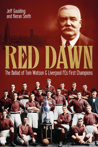 Red Dawn
The Ballad of Tom Watson and Liverpool FC's First Champions