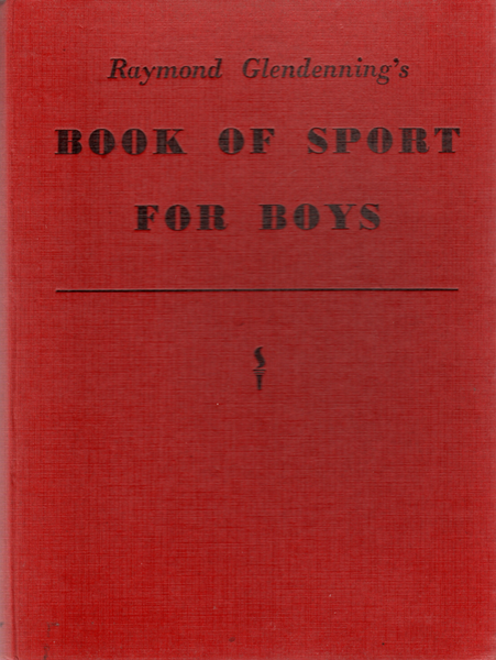 Raymond Glendenning's Book of Sport for Boys 1951