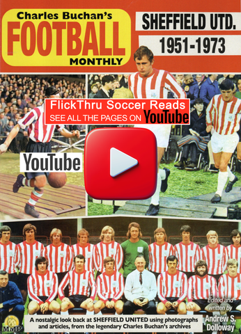 Sheffield United 1951-1973 : Through the Pages of Charles Buchan's Football Monthly