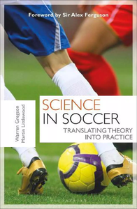 Science in Soccer Translating Theory into Practice