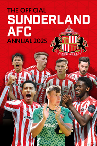 The Official Sunderland AFC Annual 2025